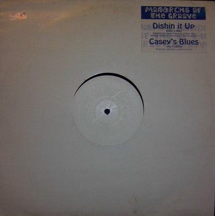Monarchs Of The Groove : Dishin It Up / Casey's Blues (12", S/Sided)