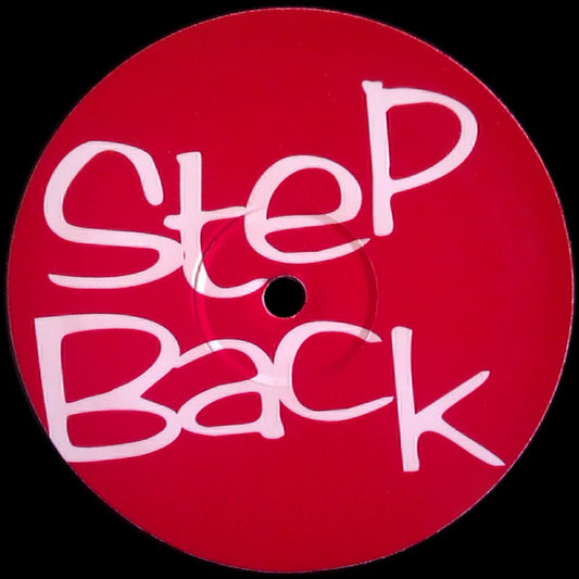 Serious Danger : Step Back (12", S/Sided)