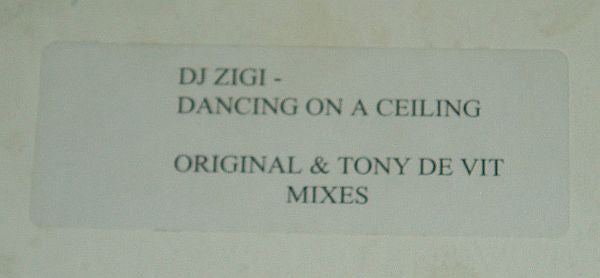 DJ Zigi : Dancing On A Ceiling (12", W/Lbl)