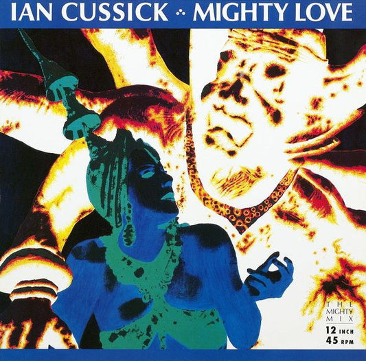 Ian Cussick : Mighty Love (12", Maxi)