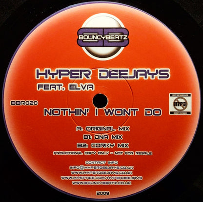 Hyper Deejays Feat. Elva : Nothin' I Wont Do (12", Promo)