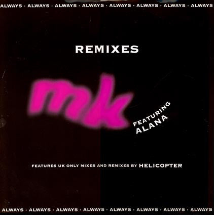 Marc Kinchen Featuring Alana : Always (Remixes) (12")