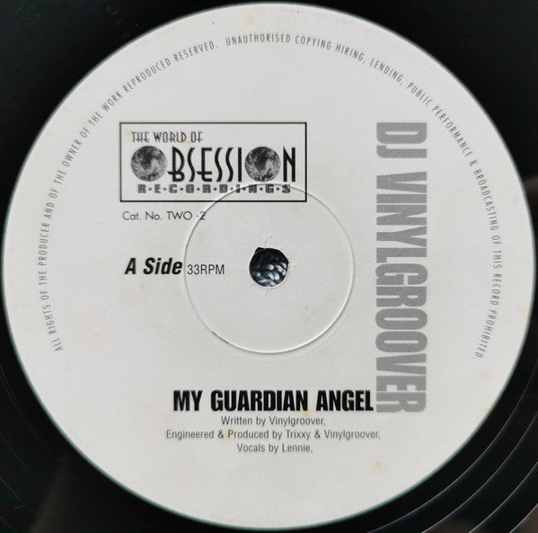 DJ Vinylgroover* : My Guardian Angel / Beggin For More (12")