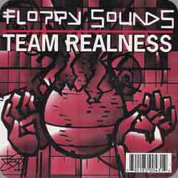 Floppy Sounds : Team Realness (12")