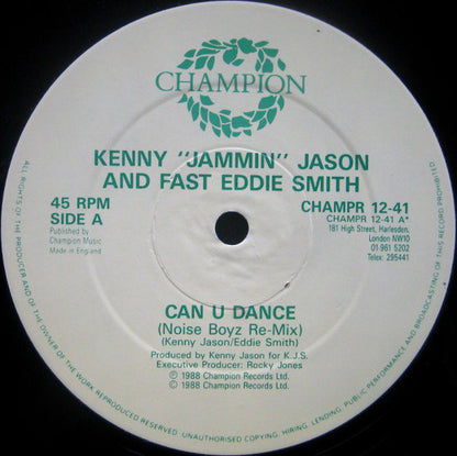 Kenny 'Jammin' Jason* And Fast Eddie Smith* : Can U Dance (Noise Boys Remix) (12")