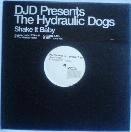 The Hydraulic Dogs : Shake It Baby (2x12", Single, Promo)