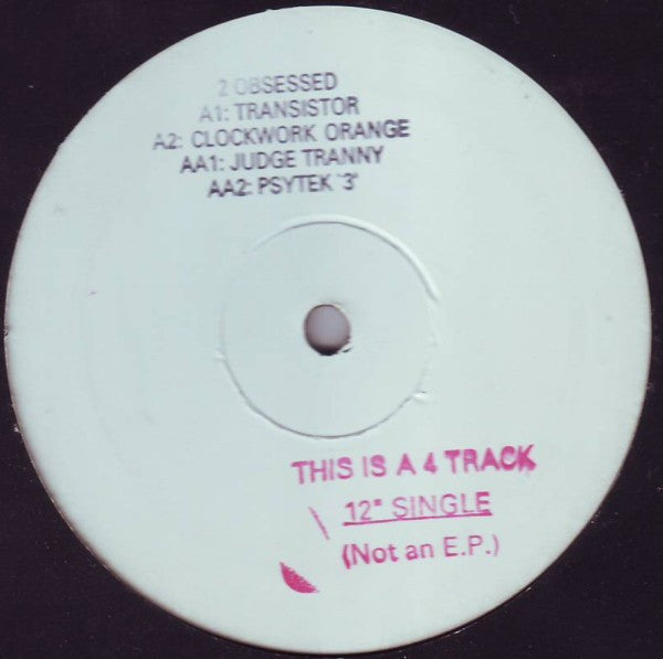2 Obsessed : Transistor (12", W/Lbl, Sta)