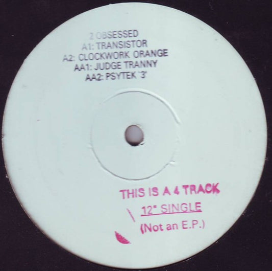 2 Obsessed : Transistor (12", W/Lbl, Sta)