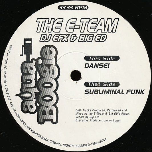 DJ EFX & Big Ed : The E-Team (12")