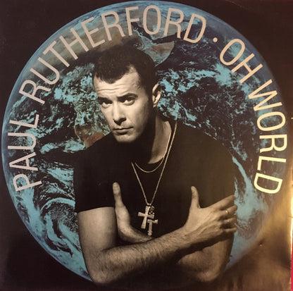 Paul Rutherford : Oh World (12", Single)