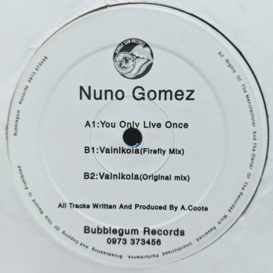 Nuno Gomez : You Only Live Once (12")