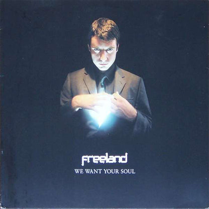 Freeland* : We Want Your Soul (12")