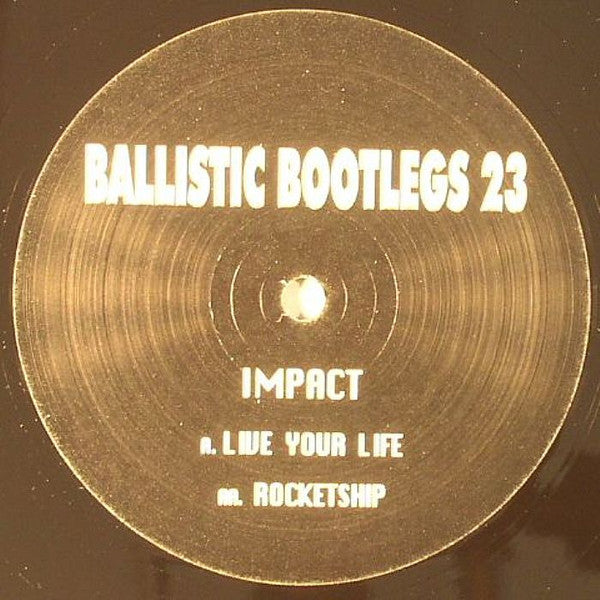 DJ Impact : Ballistic Bootlegs 23 (12")