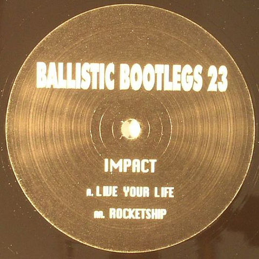 DJ Impact : Ballistic Bootlegs 23 (12")