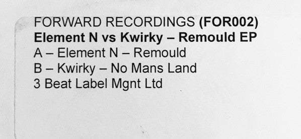 Element N / Kwirky : The Remould EP (12", EP, Promo, W/Lbl)