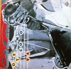Cafe Latino : Oye Como Va (12")