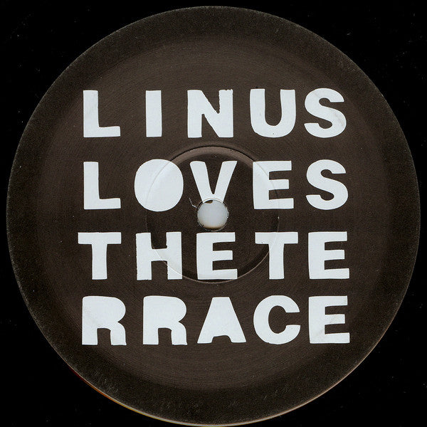 Linus Loves : The Terrace (12")