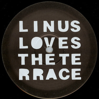 Linus Loves : The Terrace (12")