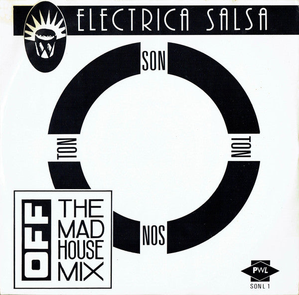 Off : Electrica Salsa (The Mad House Mix) (12")