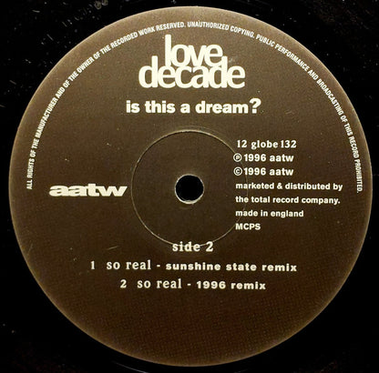 Love Decade : Is This A Dream? / So Real (The 1996 Remixes) (12")