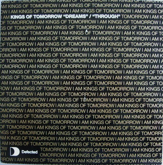 Kings Of Tomorrow : Dreams / Through (12")