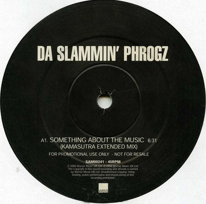 Da Slammin' Phrogz : Something About The Music (Kamasutra Mixes) (12", Promo)