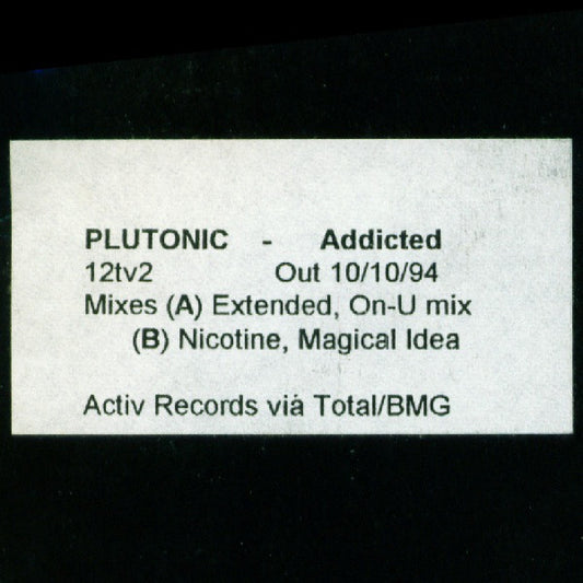 Plutonic : Addicted (12", W/Lbl)