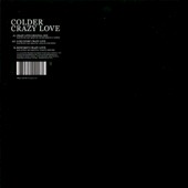 Colder : Crazy Love (12")