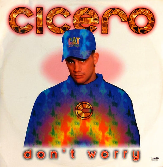 Cicero : Don't Worry (12")