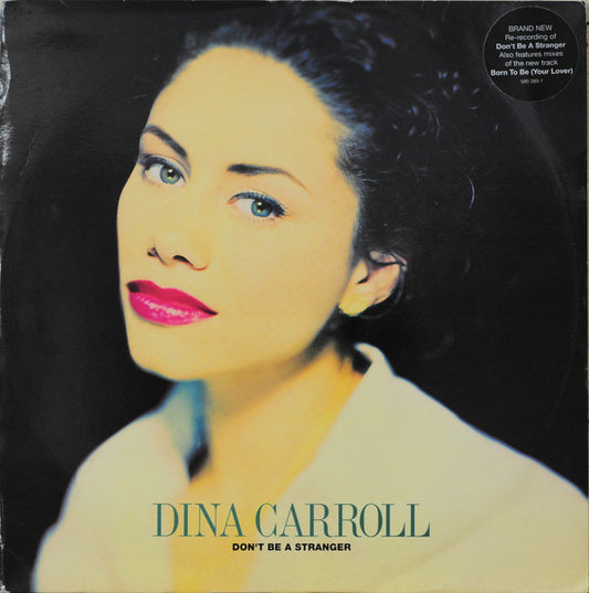 Dina Carroll : Don't Be A Stranger (12")