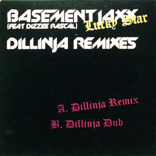 Basement Jaxx Feat Dizzee Rascal : Lucky Star (Dillinja Remixes) (12", Single)