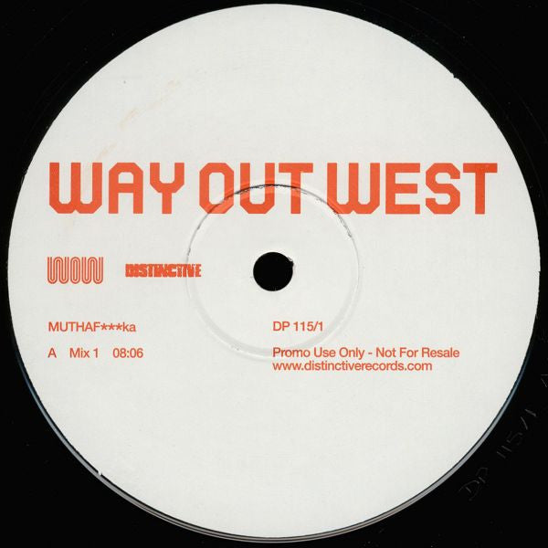 Way Out West : MUTHAF***ka (12", Promo)