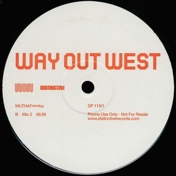 Way Out West : MUTHAF***ka (12", Promo)