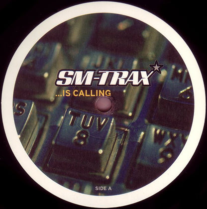 SM-Trax : ...Is Calling (12")