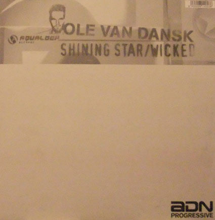 Ole Van Dansk : Shining Star / Wicked (12")