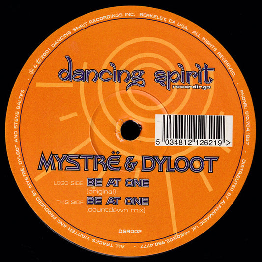 Mystrë & Dyloot : Be At One (12")