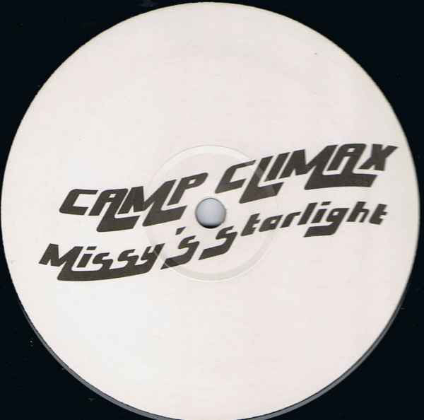 Camp Climax : Missy's Starlight (12", S/Sided, Unofficial)