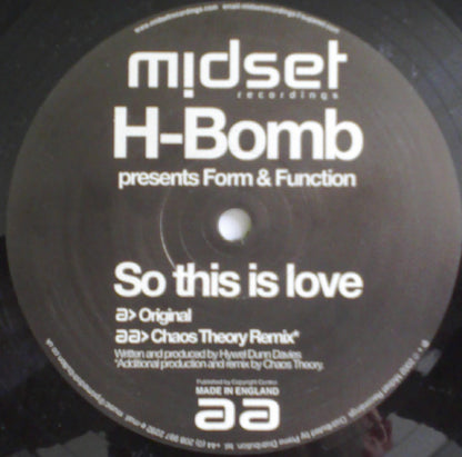 H-Bomb (2) presents Form & Function : So This Is Love (12")