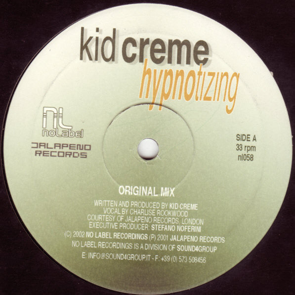 Kid Creme* : Hypnotizing (12")