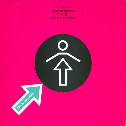 Roxanne Shanté : Go On Girl / Live On Stage (12")
