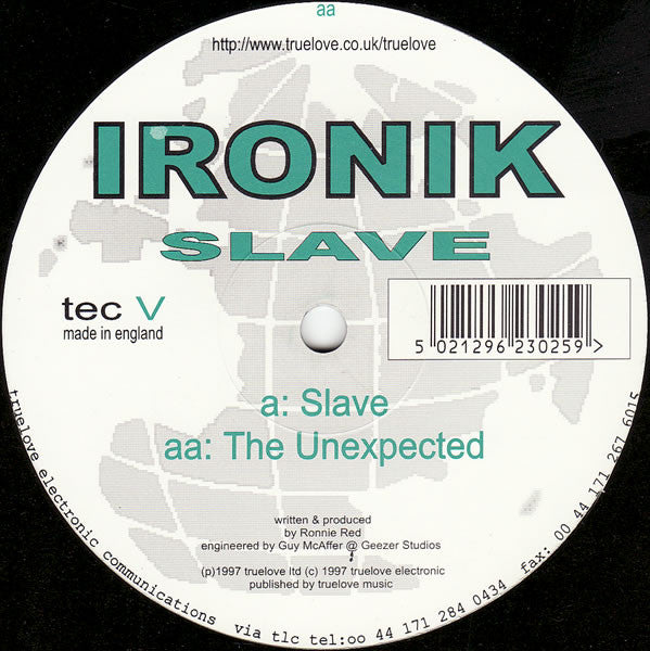 Ironik (3) : Slave / The Unexpected (12")