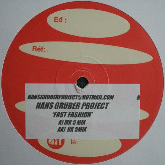 The Hans Gruber Project : Fast Fashion (12", TP)