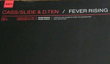 Cass/Slide* & D. Ten* : Fever Rising (12")