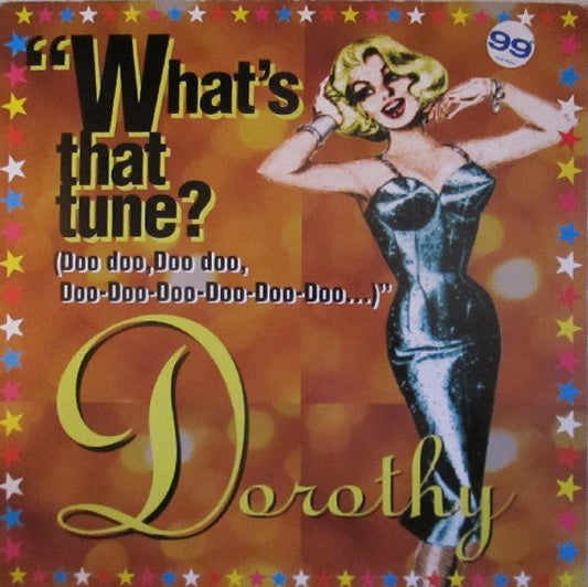 Dorothy (3) : What's That Tune? (Doo Doo, Doo Doo, Doo-Doo-Doo-Doo-Doo-Doo...) (12")