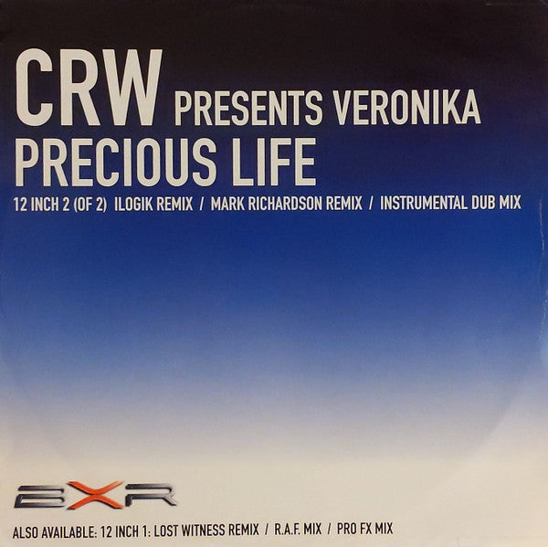 CRW Presents Veronika : Precious Life (12", 2)