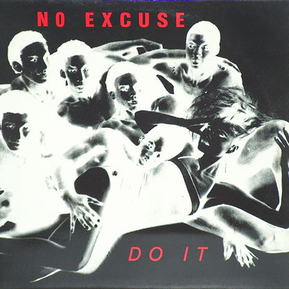 No Excuse : Do It (12")