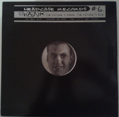 Skank : The Future's Dark, The Future's Acid (12")