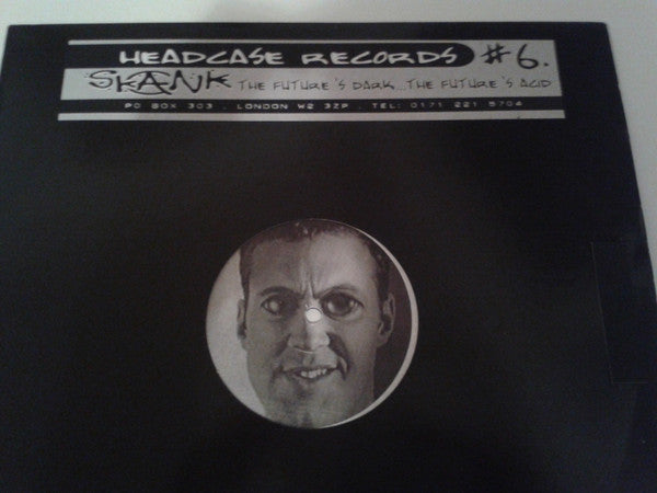 Skank : The Future's Dark, The Future's Acid (12")