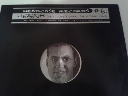 Skank : The Future's Dark, The Future's Acid (12")
