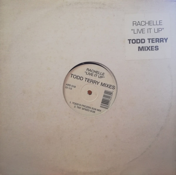 Rachelle : Live It Up (Todd Terry Mixes) (12")